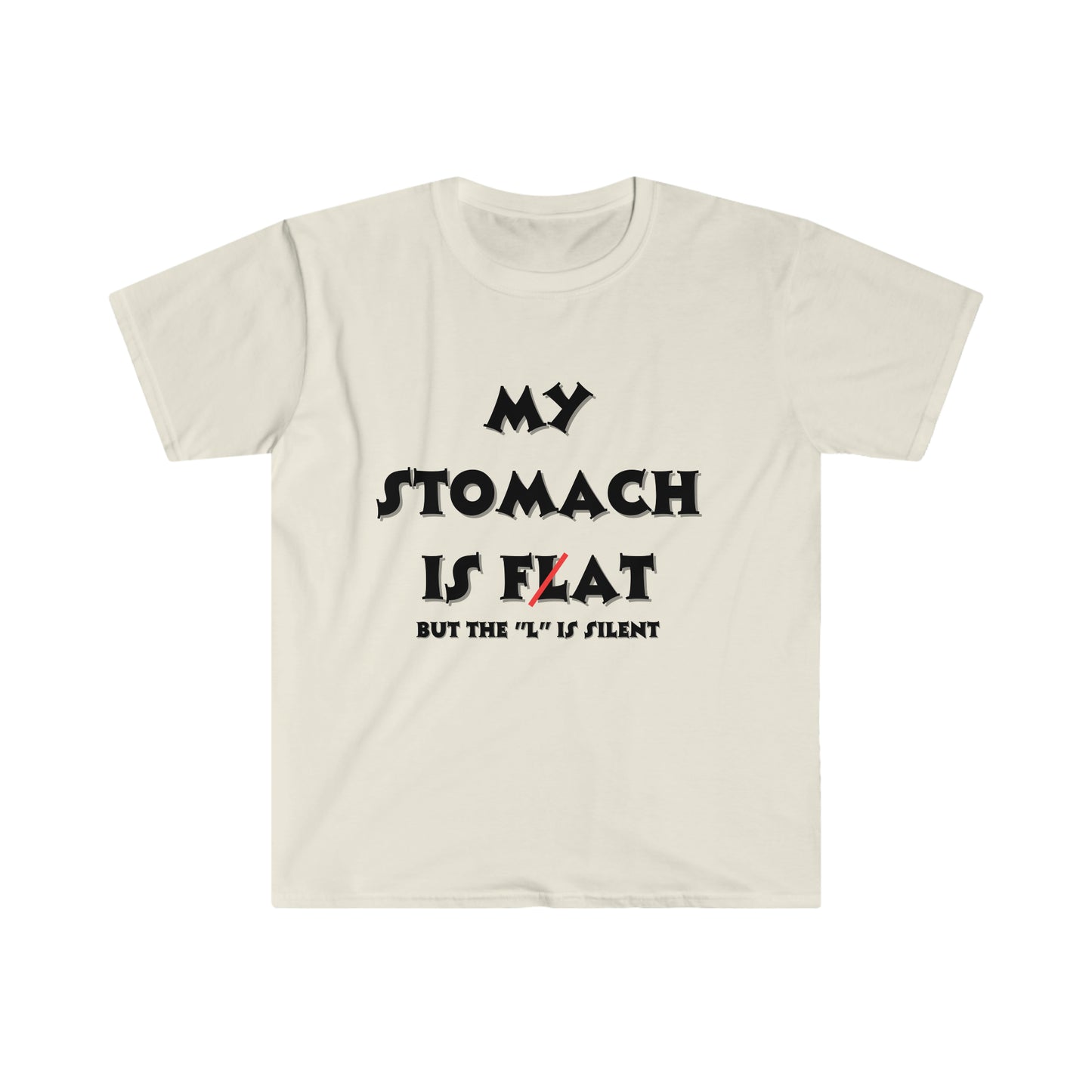 My Stomach is Flat Tee